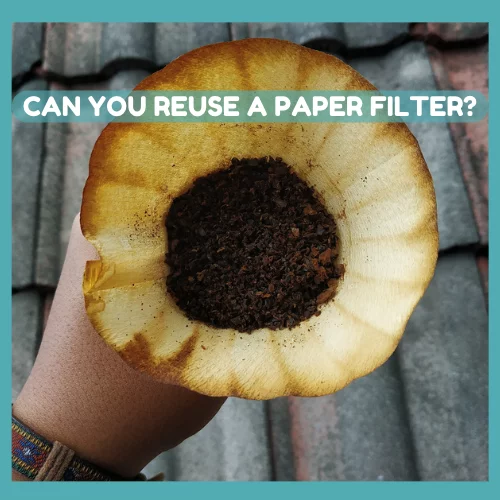 can you reuse coffee filters