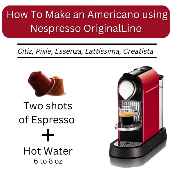 How To Make Americano Using Nespresso OriginalLine